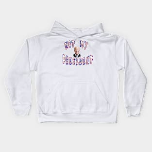 NOT MY PRESIDENT Anti-Biden Kids Hoodie